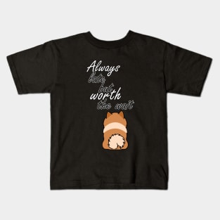 Always late but worth the wait Kids T-Shirt